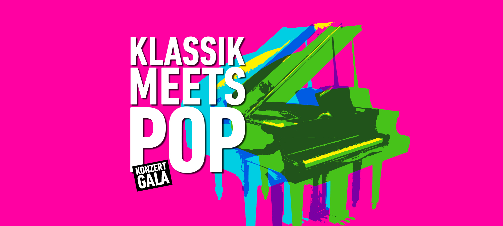 Auf der linken Seite des Bildes in weißer Schrift der Titel der Veranstaltung KLASSIK MEETS POP. Rechts daneben ein Konzertflügel grafisch in blauer, gelber und grüner Farbe. Der Hintergrund des Bildes ist pink.